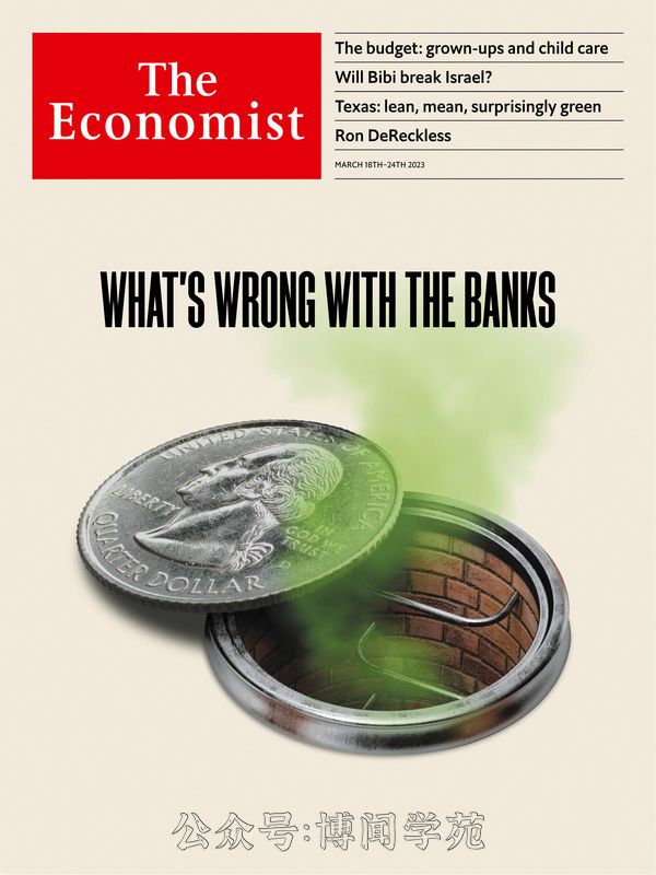 The Economist 经济学人 2023年3月18日刊 (.PDF/MOBI/EPUB/MP3音频)