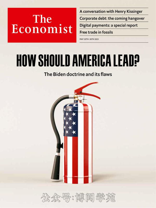 The Economist 经济学人 2023年5月20日刊 (.PDF/MOBI/EPUB/MP3音频)