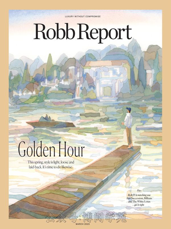 Robb Report 罗博报告 2023年3月刊 (.PDF)