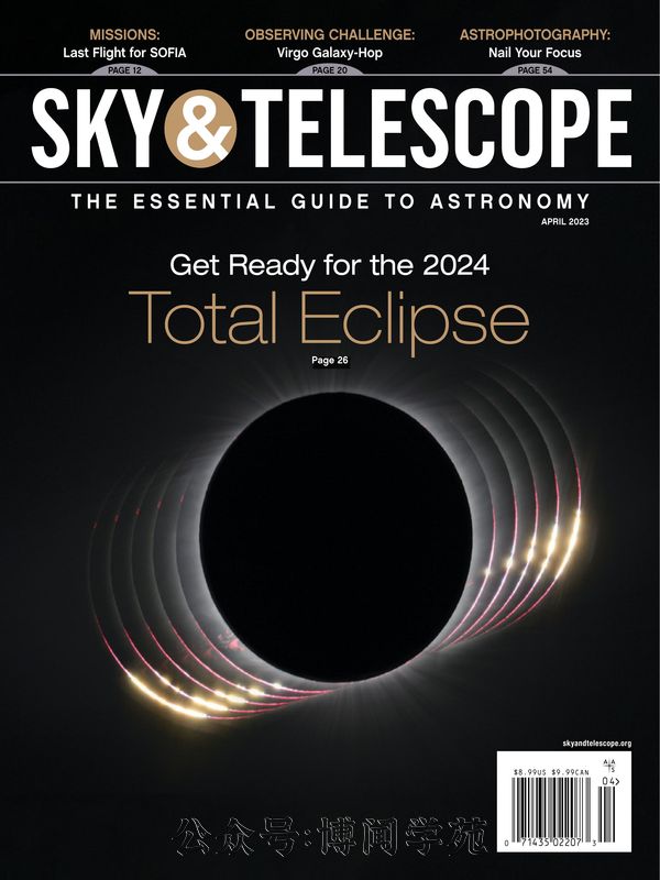 Sky & Telescope 天空与望远镜 2023年4月刊 (.PDF)