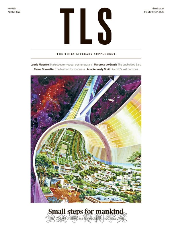 The TLS 泰晤士报文学副刊 2023年4月21日刊 (.PDF)