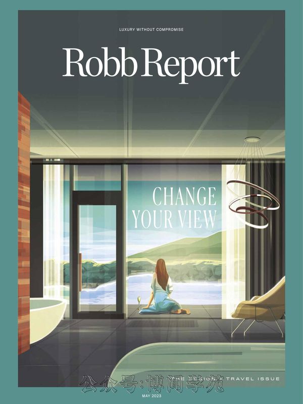 Robb Report 罗博报告 2023年5月刊 (.PDF)