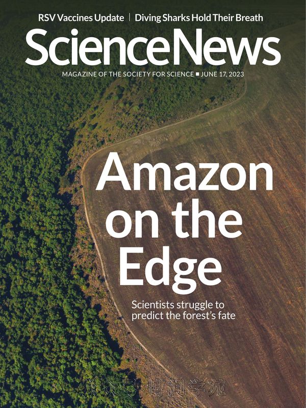 Science News 科学新闻 2023年6月17日刊 (.PDF)