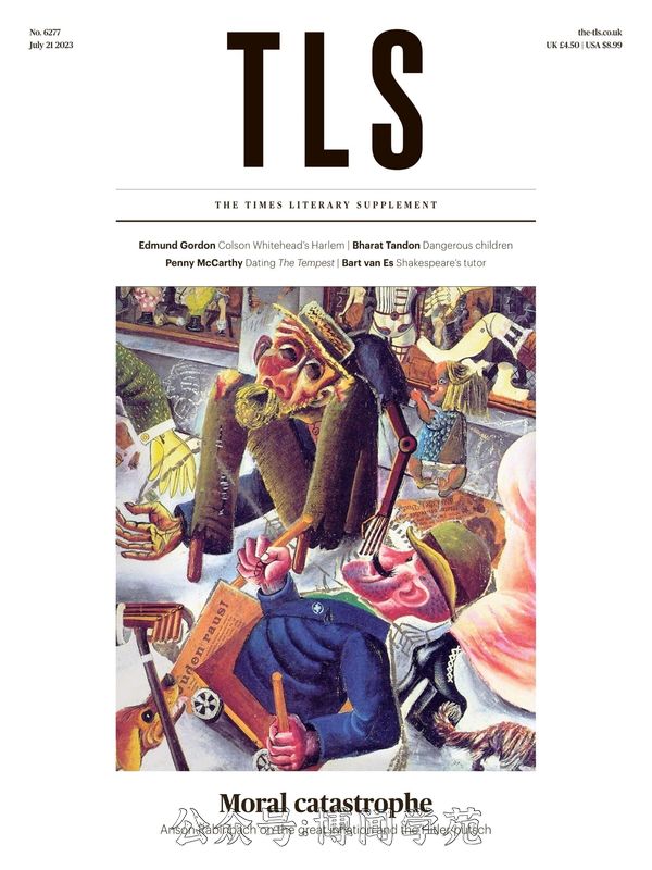 The TLS 泰晤士报文学副刊 2023年7月21日刊 (.PDF)