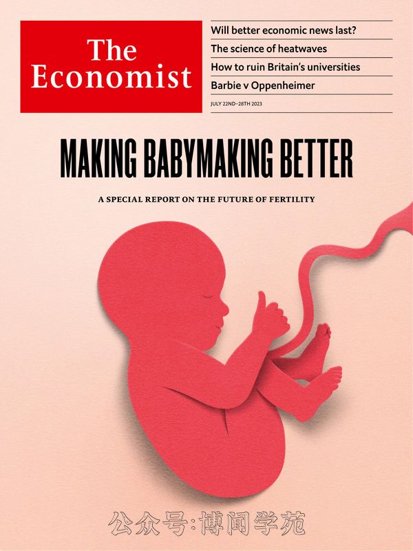 The Economist 经济学人 2023年7月22日刊 (.PDF/MOBI/EPUB/MP3音频)