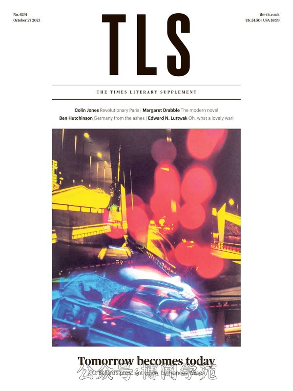 The TLS 泰晤士报文学副刊 2023年10月27日刊 (.PDF)