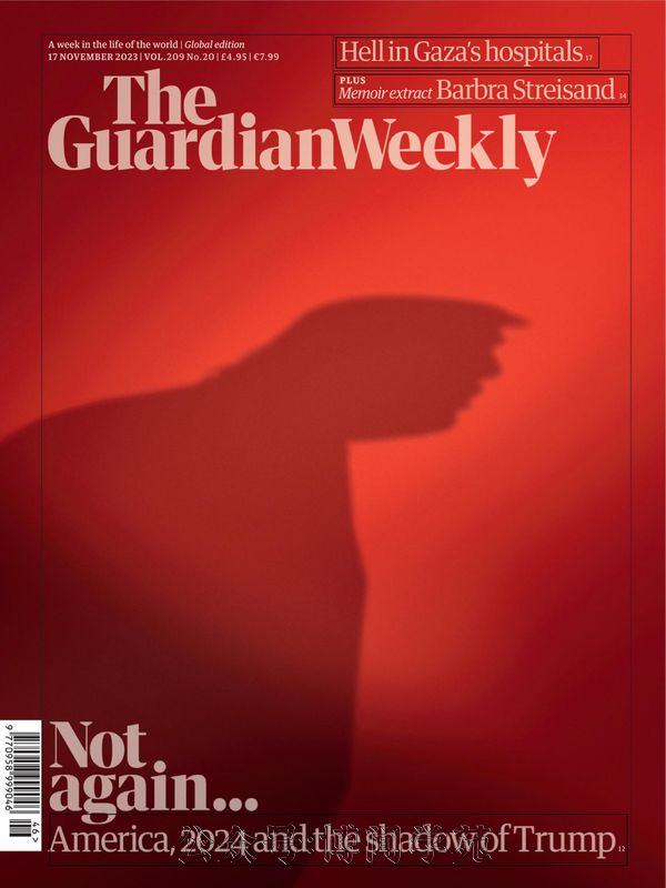 The Guardian Weekly 卫报周刊 2023年11月17日刊 (.PDF)