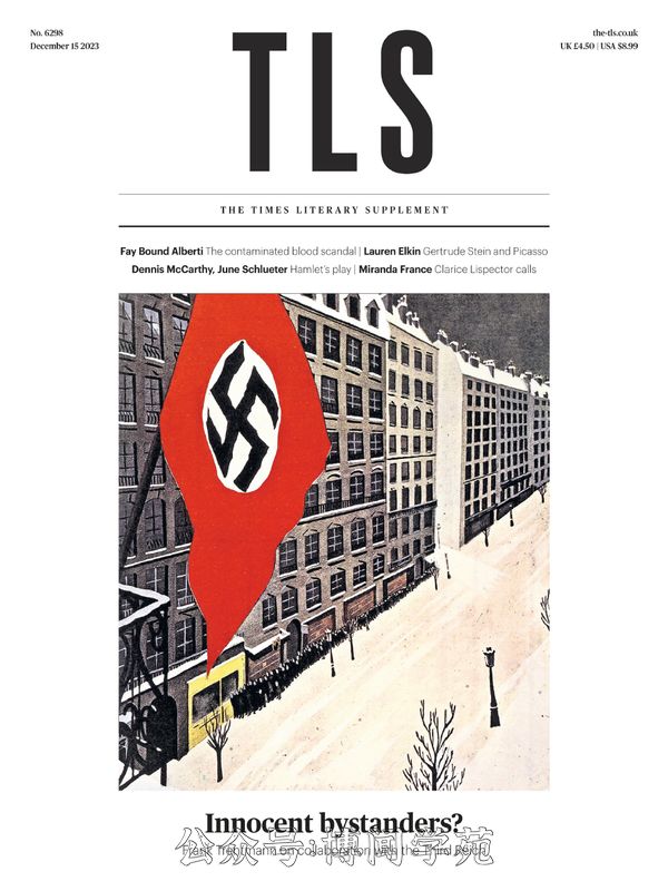 The TLS 泰晤士报文学副刊 2023年12月15日刊 (.PDF)