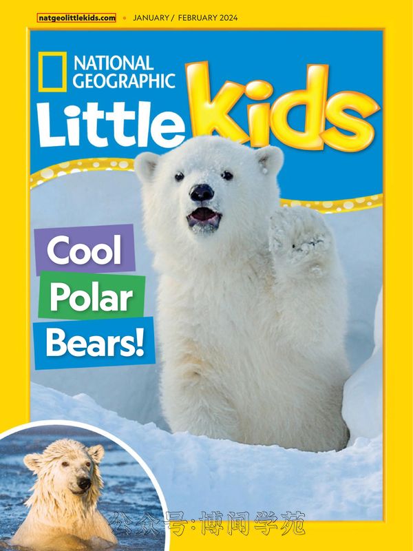 National Geographic Little Kids 国家地理幼儿版 2024年1月&2月刊 (.PDF)