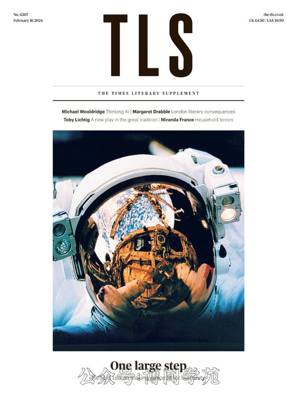 The TLS 泰晤士报文学副刊 2024年2月16日刊 (.PDF)